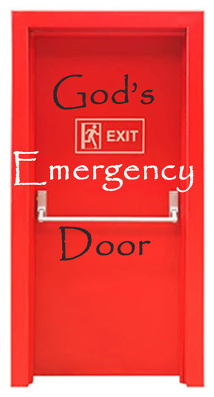 God's Emergency Exit